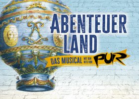 „Abenteuerland“ - Das Musical 
